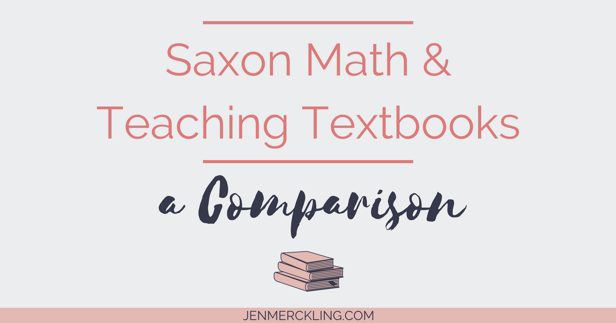 saxon-math-and-teaching-textbooks-a-comparison-jen-merckling