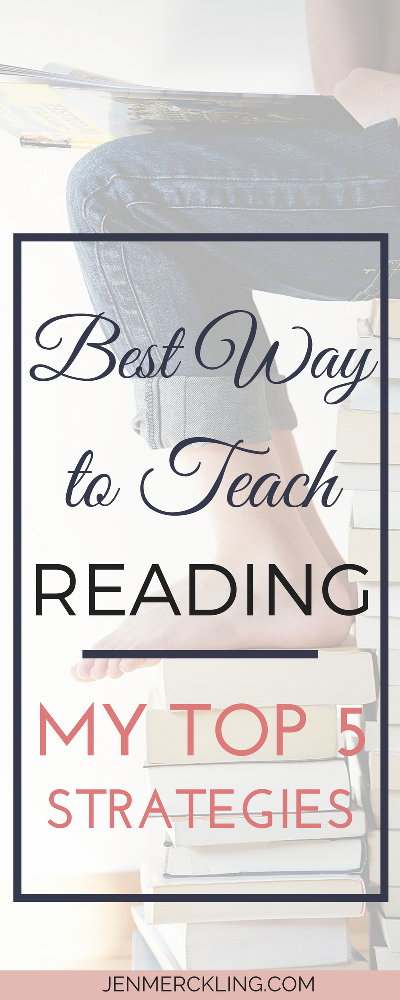 Best Way to Teach Reading. My top 5 strategies for teaching a child to read.