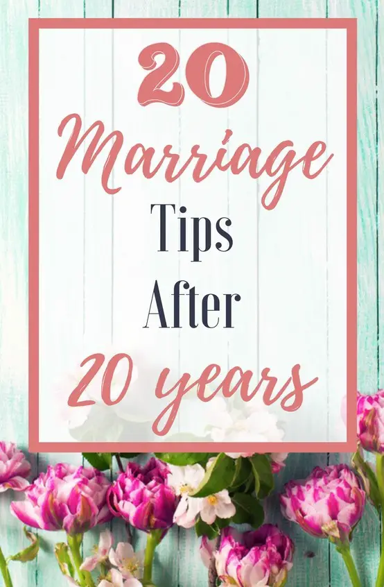 I'm sharing 20 Marriage Tips after 20 Years of Marriage! Marriage isn't always easy--but we've learned a lot along the way!